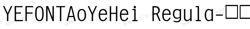 YEFONTAoYeHei Regula字体转换